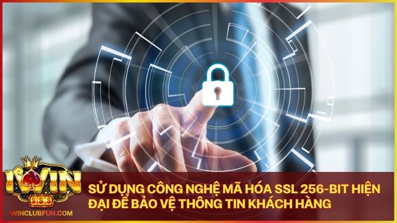Hệ thống an ninh tại Iwin Club sử dụng tiêu chuẩn mã hóa dữ liệu quốc tế hiện đại