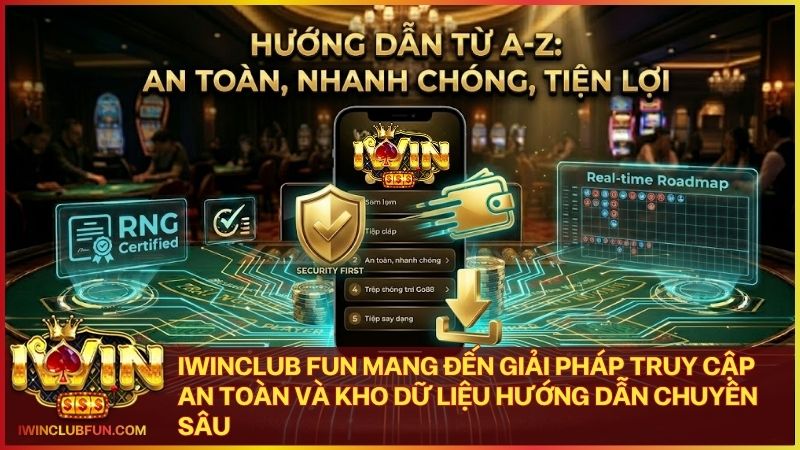 Cung cấp link Iwin chính chủ cùng các cẩm nang hướng dẫn cá cược vô cùng chi tiết
