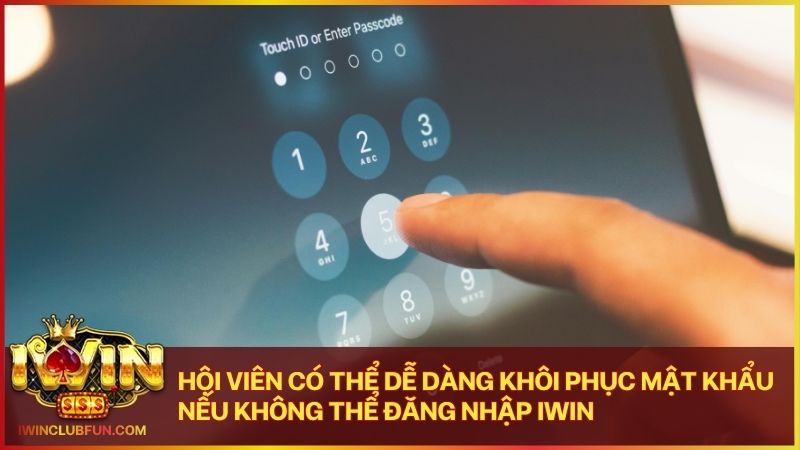 Quy trình khôi phục mật khẩu để đăng nhập Iwin nhanh chóng và cực kỳ an toàn