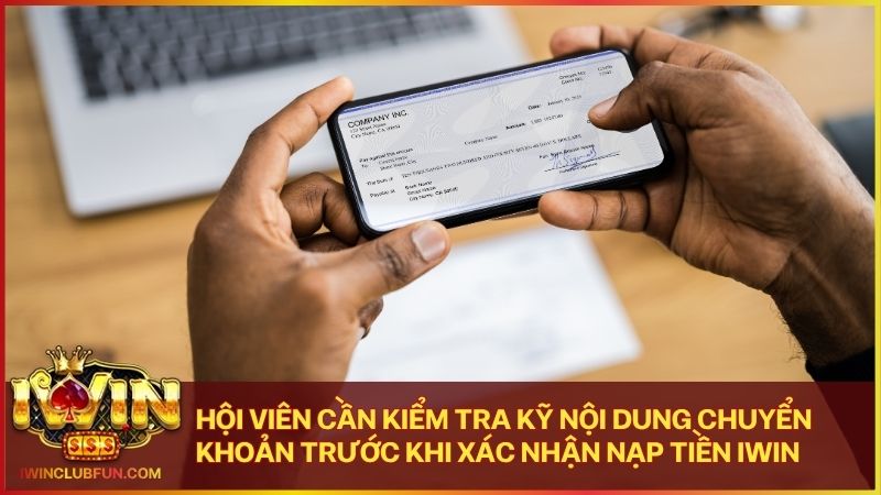 Mã QR và nội dung chuyển khoản tại Iwin luôn được cập nhật hoàn toàn tự động