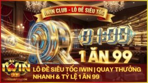 lo de sieu toc - Lô Đề Siêu Tốc Iwin – Tốc Độ Chinh Phục Và Cơ Hội Thắng Lớn Liên Tục 2026