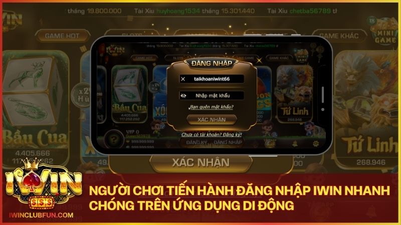 Truy cập sòng bạc thượng lưu bằng cách đăng nhập Iwin trên điện thoại cá nhân