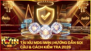 tai xiu md5 - Tài Xỉu MD5 Iwin – Đỉnh Cao Minh Bạch Tại Sòng Bạc Thượng Lưu