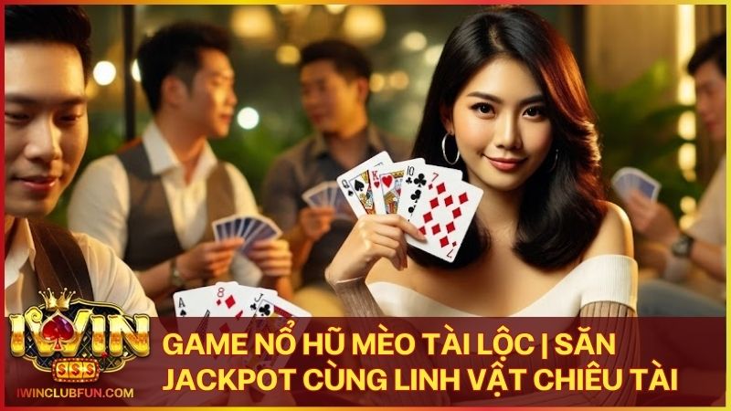 tien len dem la - Tiến Lên Đếm Lá Iwin - Nghệ Thuật Sát Phạt Và Bản Lĩnh Cao Thủ 2026