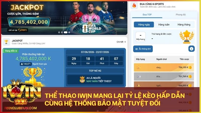 Tham gia sảnh Thể thao Iwin để tận hưởng tỷ lệ trả thưởng cao nhất thị trường